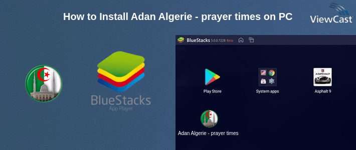 How to Install Adan Algerie - prayer times on PC How to Install Adan Algerie - prayer times on PC
