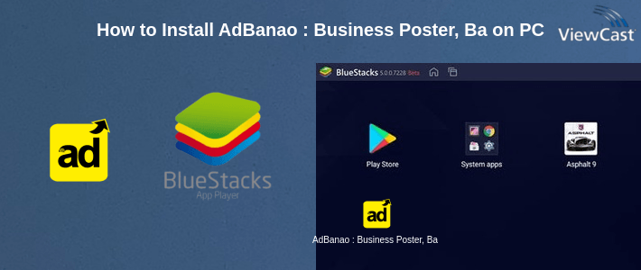 How to Install AdBanao : Business Poster, Banner & Video Maker on PC