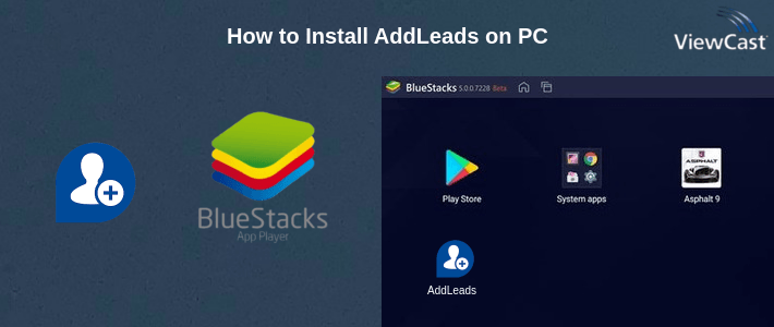 How to Install AddLeads on PC How to Install AddLeads on PC
