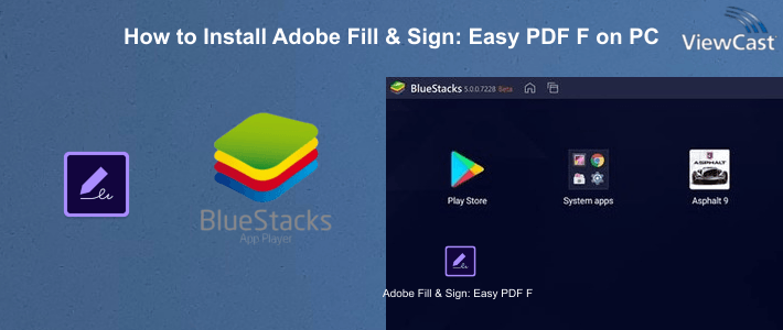 How to Install Adobe Fill & Sign: Easy PDF Form Filler on PC