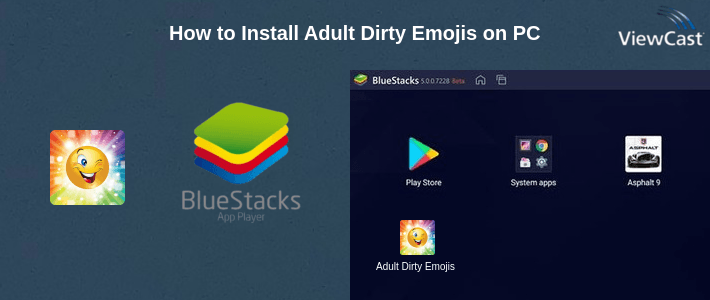 How to Install Adult Dirty Emojis on PC
