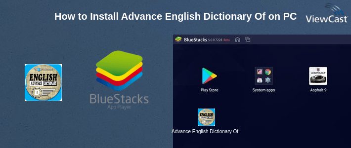 How to Install Advance English Dictionary Offline & Thesaurus on PC How to Install Advance English Dictionary Offline & Thesaurus on PC