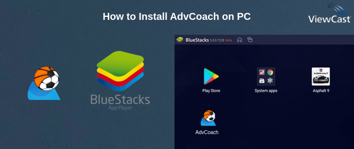 How to Install AdvCoach on PC