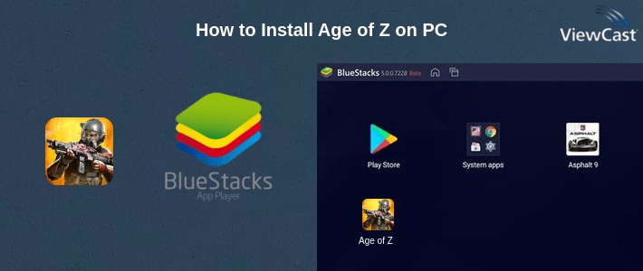 How to Install Age of Z on PC