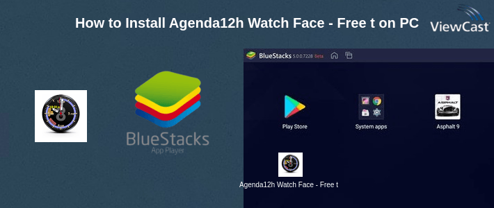 How to Install Agenda12h Watch Face - Free test version on PC
