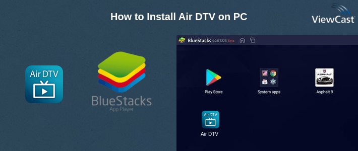 How to Install Air DTV on PC
