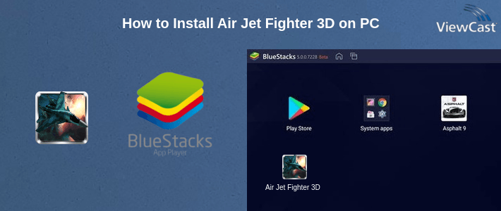 How to Install Air Jet Fighter 3D on PC