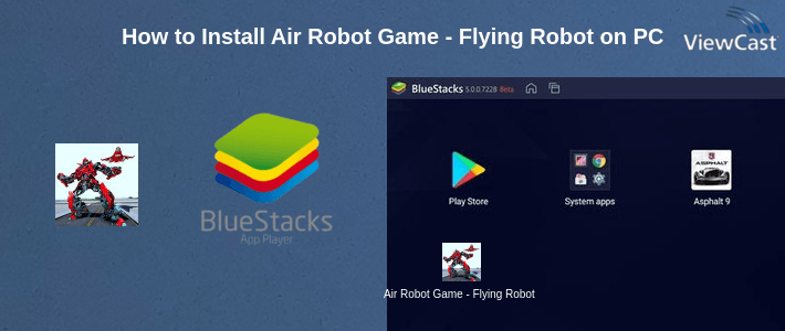 How to Install Air Robot Game - Flying Robot Transforming Plane on PC How to Install Air Robot Game - Flying Robot Transforming Plane on PC