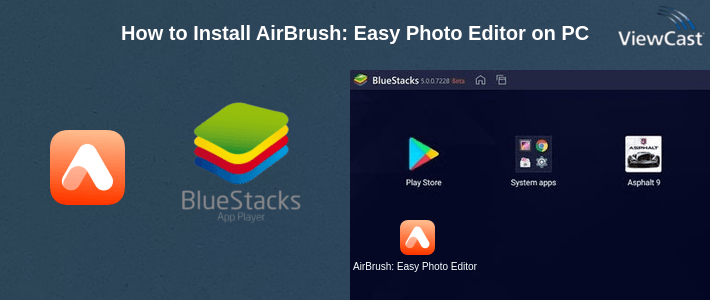 How to Install AirBrush: Easy Photo Editor on PC