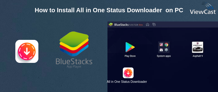 How to Install All in One Status Downloader and Saver on PC