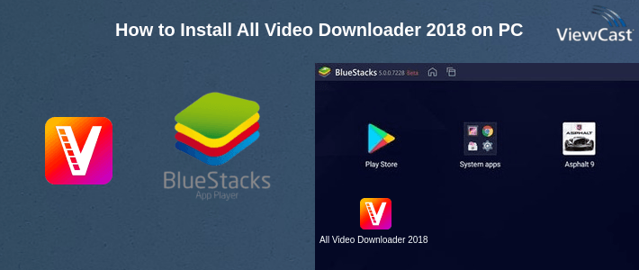 How to Install All Video Downloader 2018 on PC How to Install All Video Downloader 2018 on PC