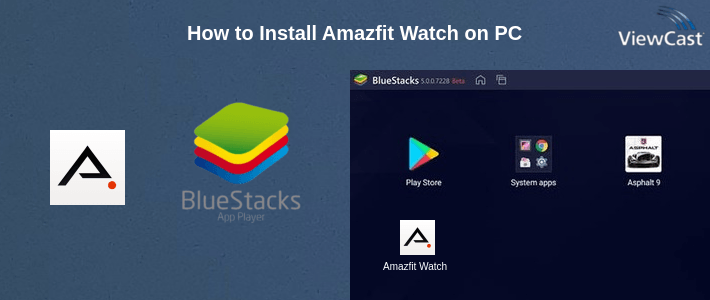How to Install Amazfit Watch on PC How to Install Amazfit Watch on PC