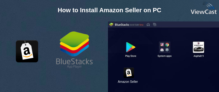 How to Install Amazon Seller on PC How to Install Amazon Seller on PC