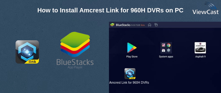 How to Install Amcrest Link for 960H DVRs on PC