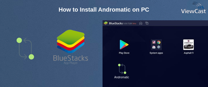 How to Install Andromatic on PC
