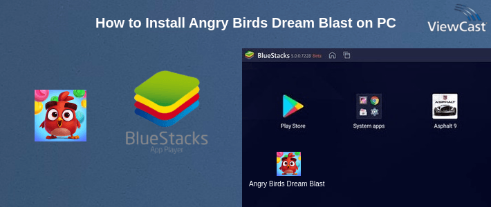 How to Install Angry Birds Dream Blast on PC How to Install Angry Birds Dream Blast on PC