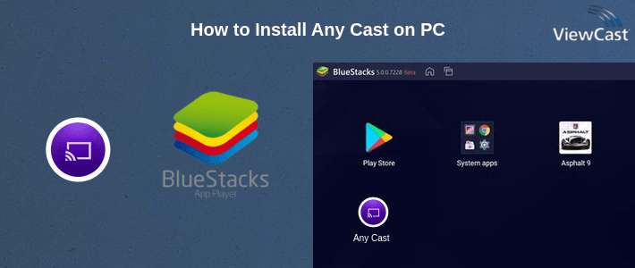 How to Install Any Cast on PC How to Install Any Cast on PC