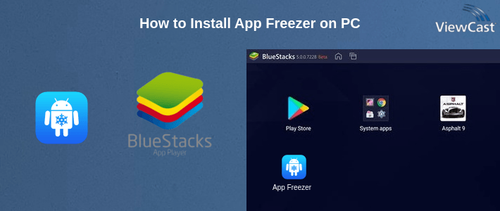How to Install App Freezer on PC How to Install App Freezer on PC