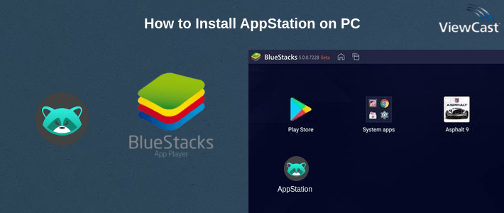How to Install AppStation on PC