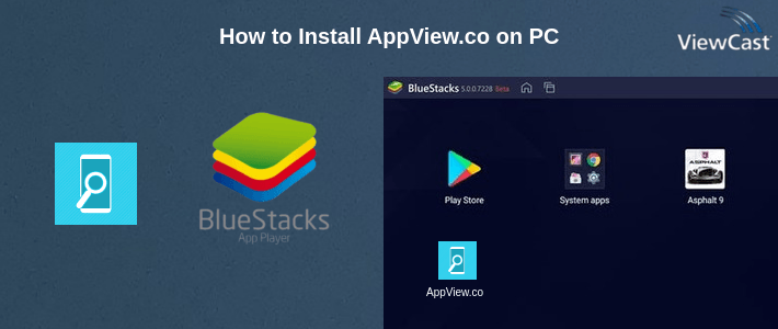 Download AppView.co for PC / Windows / Computer