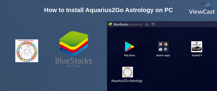 How to Install Aquarius2Go Astrology on PC