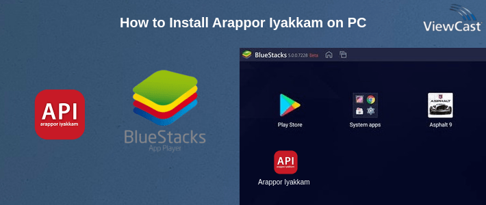 How to Install Arappor Iyakkam on PC How to Install Arappor Iyakkam on PC
