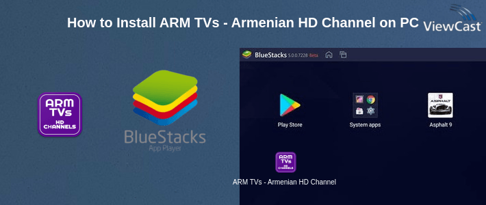 How to Install ARM TVs - Armenian HD Channels on PC How to Install ARM TVs - Armenian HD Channels on PC
