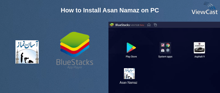 How to Install Asan Namaz on PC How to Install Asan Namaz on PC