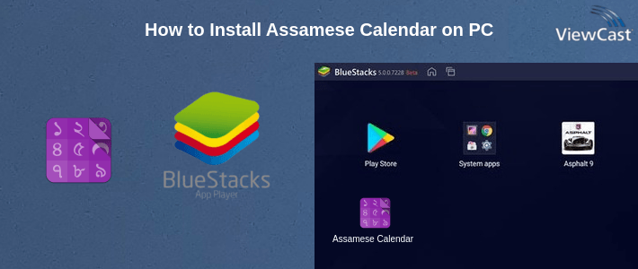 How to Install Assamese Calendar on PC