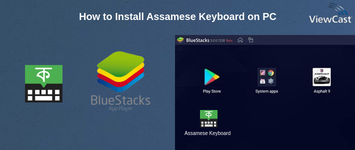 How to Install Assamese Keyboard on PC