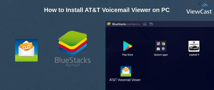 Download AT&T Voicemail Viewer for PC / Windows / Computer