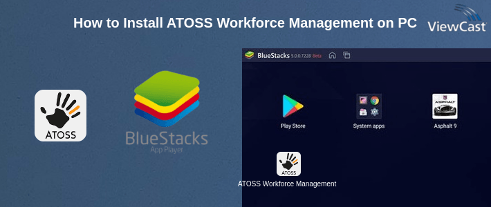 How to Install ATOSS Workforce Management on PC