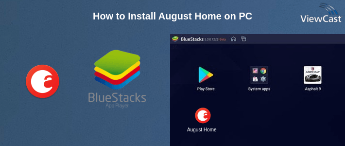 How to Install August Home on PC