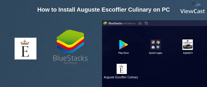 How to Install Auguste Escoffier Culinary on PC How to Install Auguste Escoffier Culinary on PC