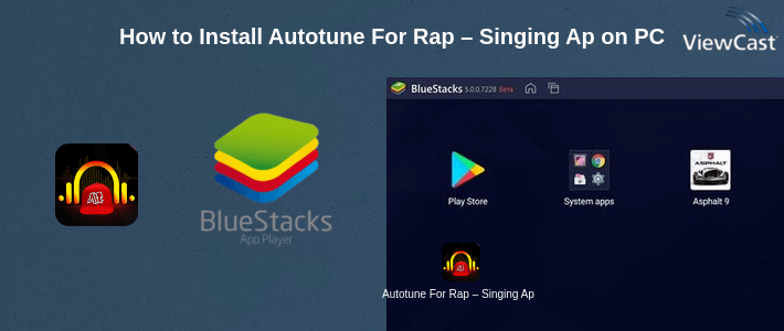 How to Install Autotune For Rap – Singing App on PC How to Install Autotune For Rap – Singing App on PC