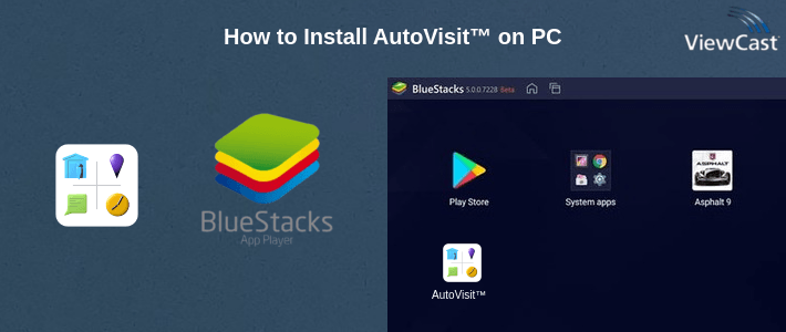 How to Install AutoVisit™ on PC
