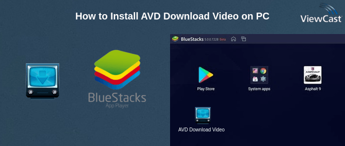 How to Install AVD Download Video on PC