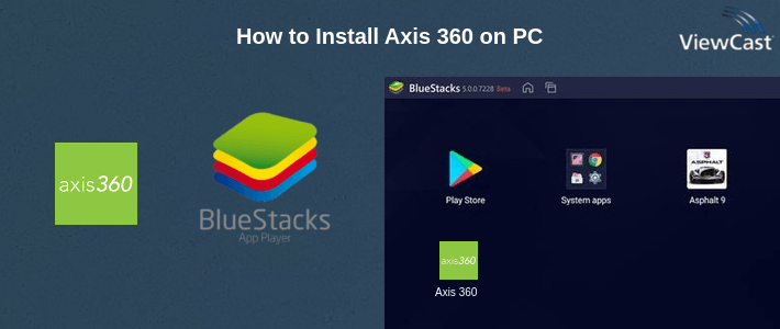 How to Install Axis 360 on PC