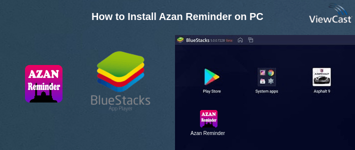 Azaniisp Guide Download Azan Reminder for PC / Windows / Computer