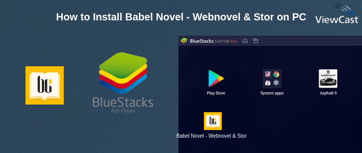 How to Install Babel Novel - Webnovel & Story Books Reading App on PC