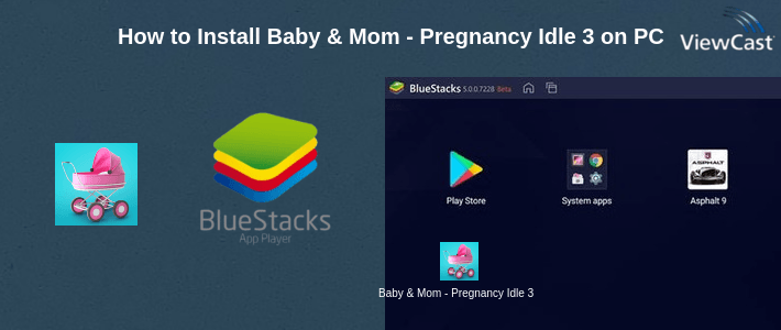 How to Install Baby & Mom - Pregnancy Idle 3D Simulator on PC