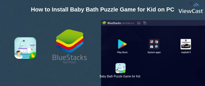 How to Install Baby Bath Puzzle Game for Kids on PC