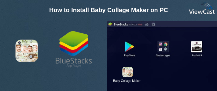 How to Install Baby Collage Maker on PC