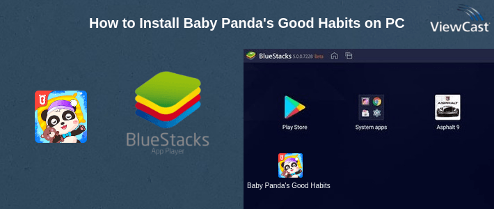 How to Install Baby Panda's Good Habits on PC