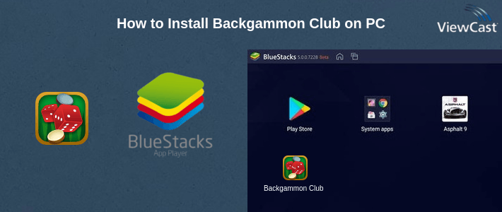 How to Install Backgammon Club on PC How to Install Backgammon Club on PC