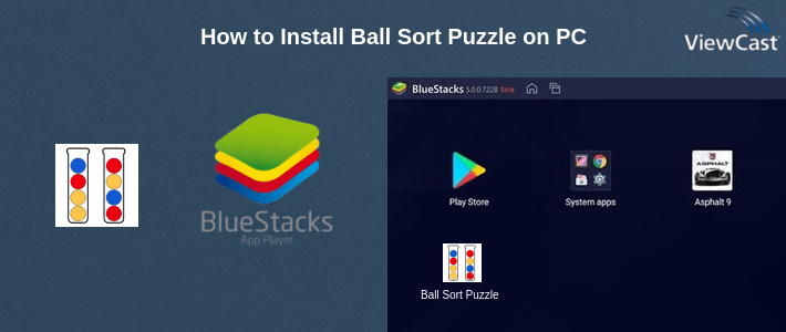 How to Install Ball Sort Puzzle on PC