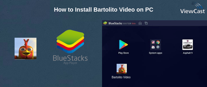 How to Install Bartolito Video on PC How to Install Bartolito Video on PC