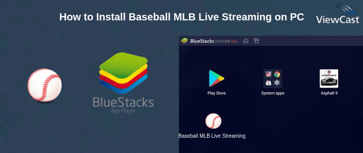How to Install Baseball MLB Live Streaming on PC How to Install Baseball MLB Live Streaming on PC