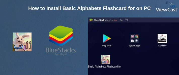 How to Install Basic Alphabets Flashcard for Kids (Arabic ) on PC How to Install Basic Alphabets Flashcard for Kids (Arabic ) on PC