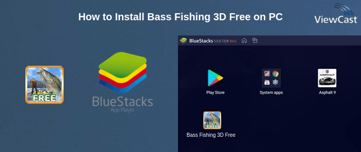 How to Install Bass Fishing 3D Free on PC